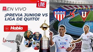 🚨EN VIVO JUNIOR VS LIGA DE QUITOPOR EL LIDERATO EN LIBERTADORES [upl. by Adnoel]