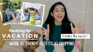 Packing for a Vacation 🛍️ My New Outfits all under Rs 1500 🤩 Sanika Bhoite Vlogs sanikabhoite [upl. by Petronilla]