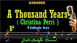 A Thousand Years Karaoke Christina Perri Nada Wanita Cewek Female key Bb Original key [upl. by Harts]