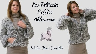 Eco Pelliccia Soffice Abbraccio  Eco Fur Knitting  Pièl Ecològica [upl. by Riocard]