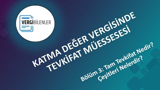 KDV TEVKİFATI BÖLÜM 3 Tam Tevkifat Nedir Çeşitleri Nelerdir [upl. by Darooge]