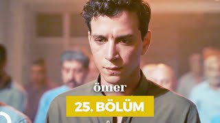 Ömer Dizisi 25 Bölüm [upl. by Matthia758]