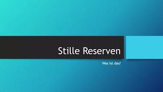 Stille Reserven Was ist das einfach erklärt [upl. by Foah626]