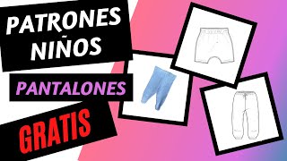 Patrones GRATIS de PANTALONES para NIÑOS [upl. by Glenine]