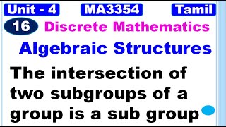 Discrete Mathematics  Algebraic Structures  Intersection of two subgroups of a group is a subgroup [upl. by Ingalls]