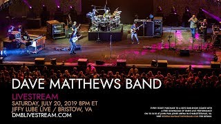 Dave Matthews Band  Live from Jiffy Lube Live 7202019 [upl. by Ainaznat415]