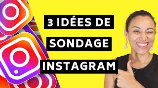 3 idées pour faire des SONDAGES utiles sur INSTAGRAM [upl. by Adnoma725]