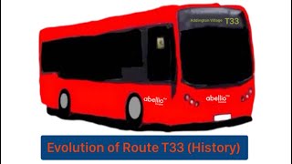 Evolution of Route T33 History [upl. by Ynor471]