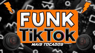 FUNK DO TIK TOK 2024  AS TOPS FUNK TIKTOK  SET FUNK 2024  FUNK MAIS TOCADOS TIK TOK 2024 [upl. by Aneahs]