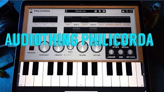 AudioThing Philicorda First Look Demo and Comparison to Fingerlab iPhilicorda [upl. by Alicsirp]