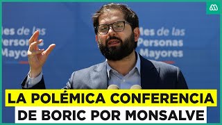 Manuel Monsalve Así fue la polémica conferencia del presidente Boric [upl. by Aham]