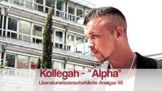 KOLLEGAH  Alpha  Literaturwissenschaftliche Analyse 6 [upl. by Jansen6]