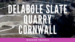 Delabole Slate Quarry [upl. by Elo]