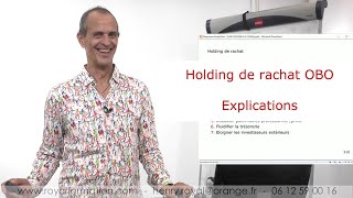 Holding de rachat  vendre son entreprise à soimême OBO explication youtube [upl. by Haran511]