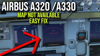 MAP NOT AVAILABLE EASY FIX  Airbus A320  Airbus A330 [upl. by Eberle850]