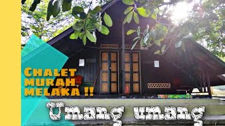 CHALET MURAH MELAKA Umang umang Chalet VLOG [upl. by Harlow496]