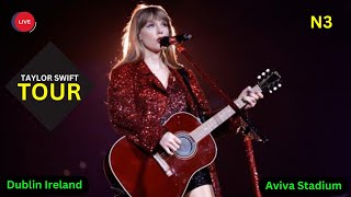 Taylor Swift FRONT ROW VIEW Night 3  Live at Aviva Stadium 30062024  Taylor Swift Live HD 4k [upl. by Jacobba]