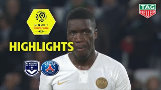 Girondins de Bordeaux  Paris SaintGermain  22   Highlights  GdB  PARIS  201819 [upl. by Ute552]