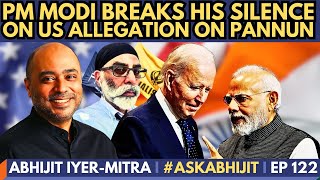 Abhijit IyerMitra • PM Modi breaks his silence on US Allegation on Pannun • AskAbhijit • EP 122 [upl. by Fugere706]