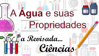 Água e suas propriedades [upl. by Ahsinrats548]