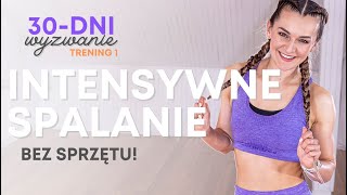 Wyzwanie LATO 🔥 1 Intensywne Spalanie  Monika Kołakowska [upl. by Sileas]