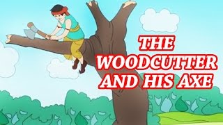 The Woodcutter and His Axe  Animated Nursery Story [upl. by Waldos]