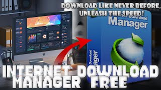 Dive Into 2024s Newest Features With Internet Download Manager  Download Latest Version IDM [upl. by Granoff]