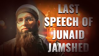 Last Speech of Junaid Jamshed  J Brand Story [upl. by Zumstein]