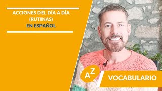 📝Spanish vocabulary of daytoday actions  Vocabulario de acciones del día a día en español [upl. by Eiramacissej]