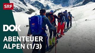 Skitour des Lebens – Haute Route von Chamonix nach Zermatt  Abenteuer Alpen 13  Doku  SRF Dok [upl. by Ecirum567]