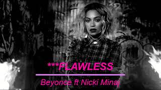 Flawless  Beyonce ft Nicki Minaj Extended Version [upl. by Rehprotsirhc671]