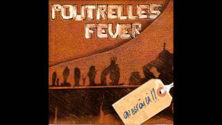 Poutrelles Fever  Comme Un Homme [upl. by Dera]