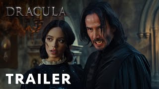 Dracula  First Trailer  Keanu Reeves Jenna Ortega [upl. by Yznyl742]