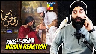 RaqseBismil Drama Reaction ft PunjabiReel TV  Indian Reaction [upl. by Rugen428]