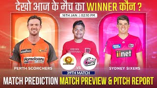 PRS vs SYS BBL 202324 39th Match Prediction Perth Scorchers vs Sydney Sixers  bbl2023prediction [upl. by Llireva]