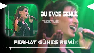 Yıldız Tilbe  Kimse Anlamaz Beni Senin Bir Bakışın Yeter  Ferhat Güneş Remix [upl. by Cordell]