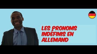 Cours dallemand A1 B2 Les Pronoms Indéfinis en Allemand [upl. by Warram]