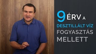 9 érv a Desztillált víz fogyasztás mellett [upl. by Qerat36]