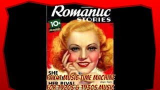 The Never To Be Forgotten Sound Of Romantic 1930s Music Pax41 [upl. by Bettina]