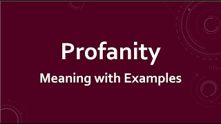 Profanity Meaning with Examples [upl. by Hoxsie]