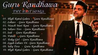 TOP 10 of Guru Randhawa Bollywood Hindi songs May 2023 Best of Guru Randhawa new songs [upl. by Malory]