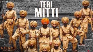 Teri Mitti  Kesari  Akshay Kumar amp Parineeti Chopra  Arko  B Praak  Manoj Muntashir [upl. by Llewoh]