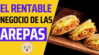 😋 Cómo EMPEZAR un negocio RENTABLE de VENTA DE AREPAS [upl. by Ahsitam]