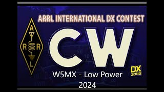 ARRL DX CW 2024 W5MX LOW POWER [upl. by Arahat996]