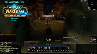 Lets Play WoW  Cauderia  Part 1  Mists of Pandaria Remix [upl. by Lisab]