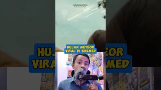 HUJAN METEOR VIRAL DI SOSMED Reaction reels shorts Cerita Storytelling [upl. by Suez]