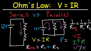 Series and Parallel Circuits Explained  Voltage Current Resistance Physics  AC vs DC amp Ohms Law [upl. by Hersch]