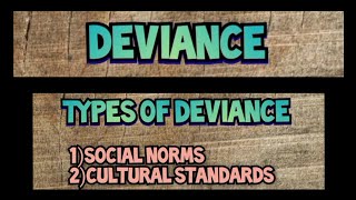 Deviance Types of Deviancesocial NormsCultural Standards Criminology [upl. by Oiracam]