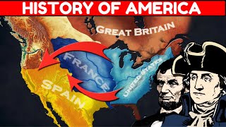 THE HISTORY OF THE UNITED STATES OF AMERICA EXPLAINED  FROM COLONY TO WORLD POWER [upl. by Silloh]