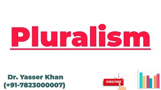 Pluralism  Meaning Of Pluralism  Political Science  Political Theory  UPSC [upl. by Lennahs]